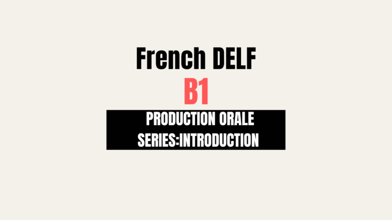 French DELF B1 production orale